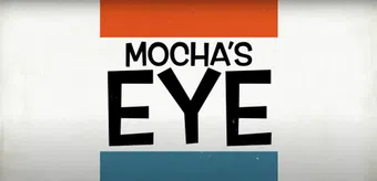 mochas eye 2025 poster