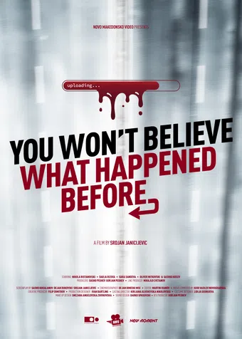 you won't believe what happened before (nema da vi se veruva sto se sluci prethodno) 2025 poster