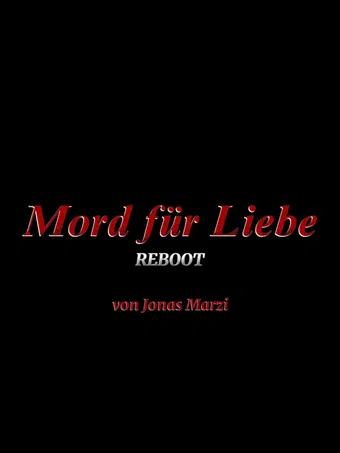 mord für liebe - reboot poster