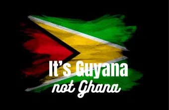 it's guyana not ghana poster