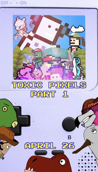 toxic pixels part 1 2024 poster