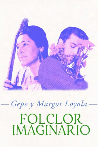 gepe y margot loyola: folclor imaginario 2019 poster