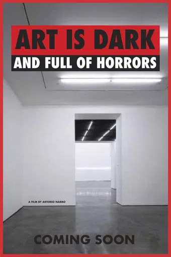el arte es oscuro y está lleno de horrores poster