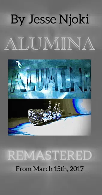 alumina: the remastered version 2017 poster