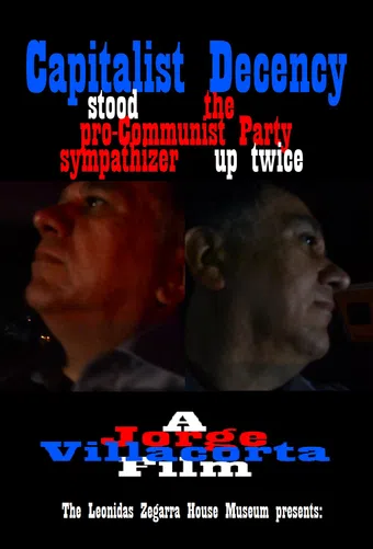 capitalist decency stood the pro-communist party sympathizer up twice 2025 poster