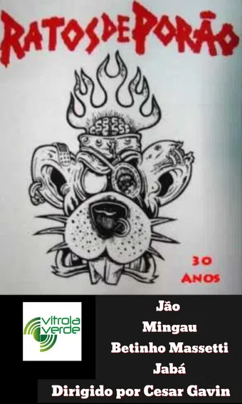 ratos de porão 30 anos - backstage com os fundadores da banda 2012 poster