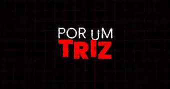 por um triz 2025 poster