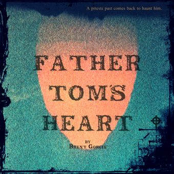 father tom's heart poster