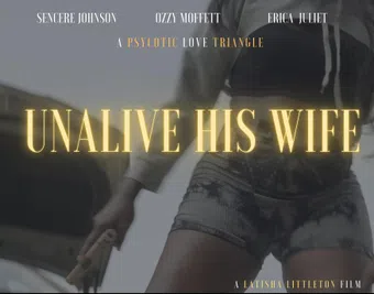 unalive his wife 2024 poster