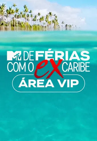 de férias com o ex caribe: área vip 2025 poster