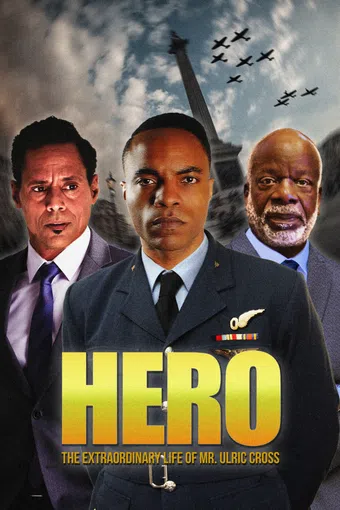 hero inspired by the extraordinary life & times of mr. ulric cross 2019 poster