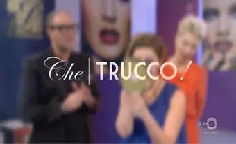 che trucco! 2012 poster