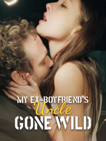 my ex-boyfriend's uncle gone wild 2025 poster