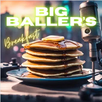 big baller's breakfast poster