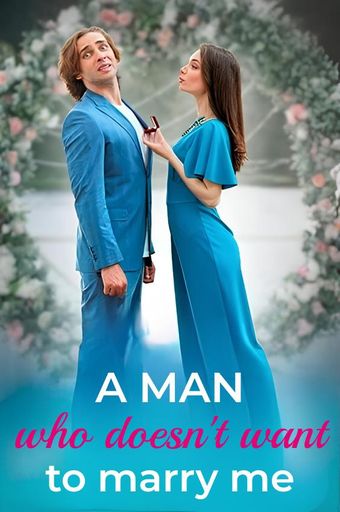 a man who doesn't want to marry me 2023 poster