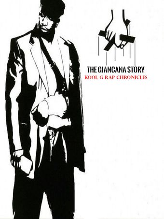 the giancana story: kool g rap chronicles poster