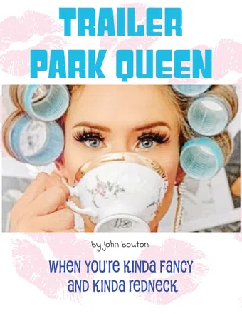 trailer park queen poster