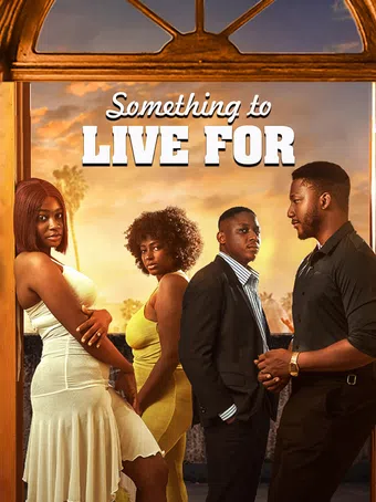 something to live for 2025 poster