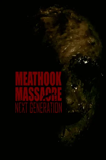 meathook massacre: next generation 2022 poster