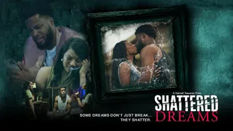 shattered dreams 2025 poster