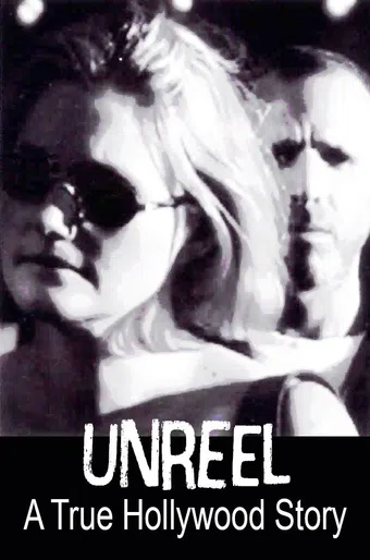 unreel: a true hollywood story 2001 poster