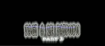 tagi a le faipopo - part 3 2021 poster