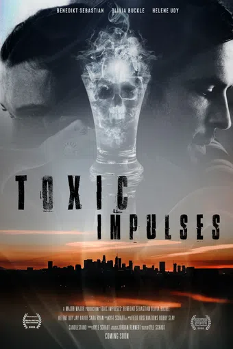 toxic impulses 2022 poster