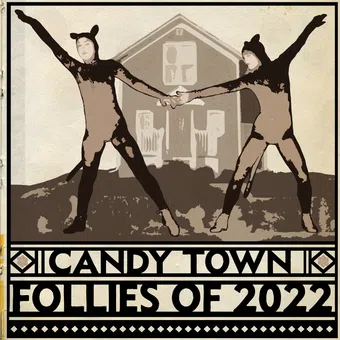 candy town follies of 2022 2022 poster