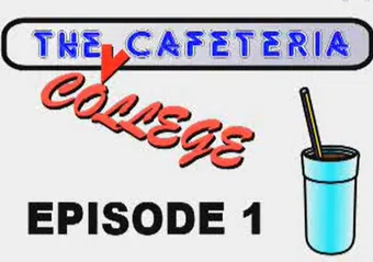 the college cafeteria 2007 poster