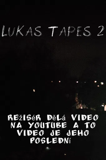 lukas tapes 2 2025 poster
