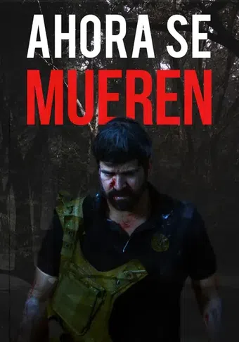 ahora se mueren todos 2023 poster