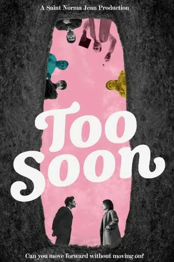 too soon poster