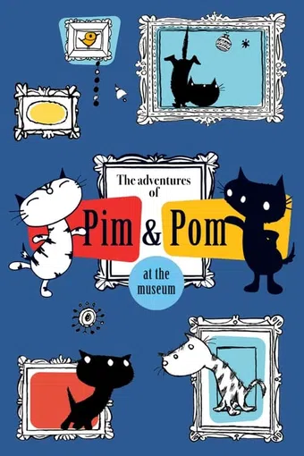 de avonturen van pim & pom in het museum 2021 poster
