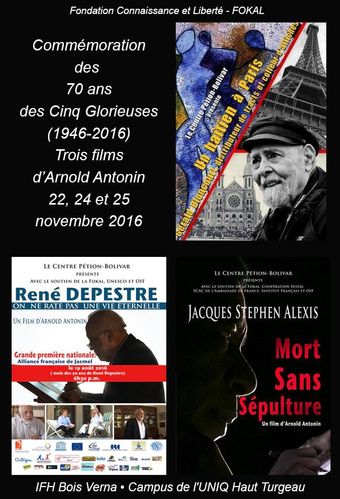 commémoration des 70 ans des cinq glorieuses: trois films d'arnold antonin 2016 poster