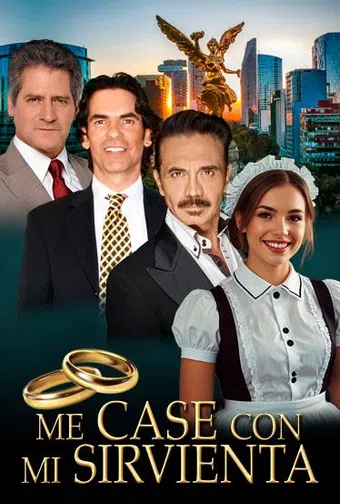 me casé con mi sirvienta 2025 poster