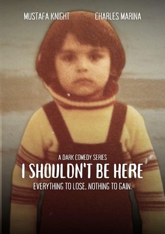 i shouldn't be here poster