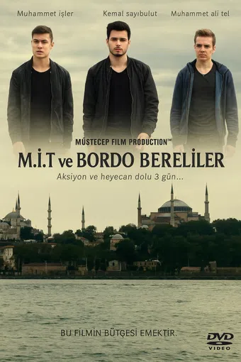 mit ve bordo bereliler 2015 poster