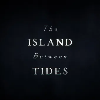 the island between tides 2024 poster