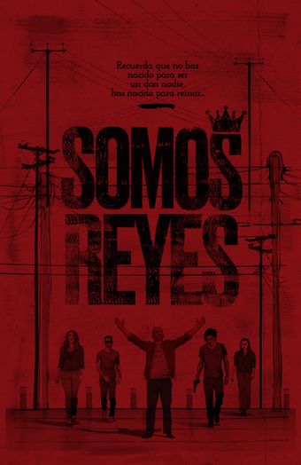 somos reyes poster