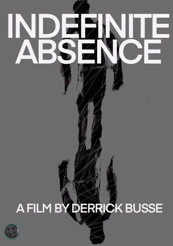 indefinite absence poster