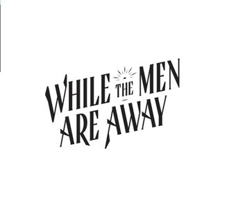 while the men are away 2023 poster