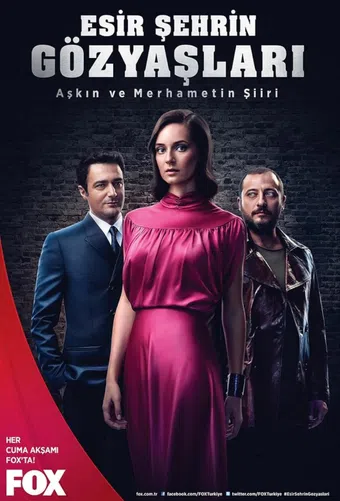 esir sehrin gözyaslari 2012 poster