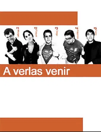 a verlas venir 2008 poster