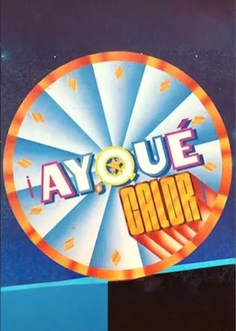 ¡ay, qué calor! 1990 poster
