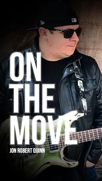 jon robert quinn: on the move 2019 poster