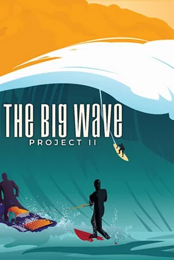 the big wave project ii 2022 poster