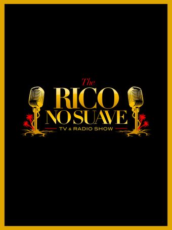 the rico no suave show 2020 poster