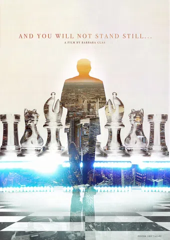 and you will not stand still... poster