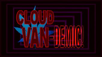 cloud van-demic! 2022 poster