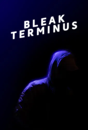 bleak terminus 2024 poster